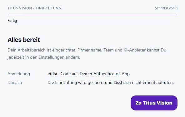 Einrichtung, Schritt 8: Alles bereit.
